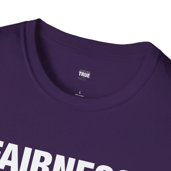 Fairness is Fearless - T-Shirt - Image 8