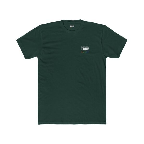 Something True and Beautiful - T-Shirt - Image 3