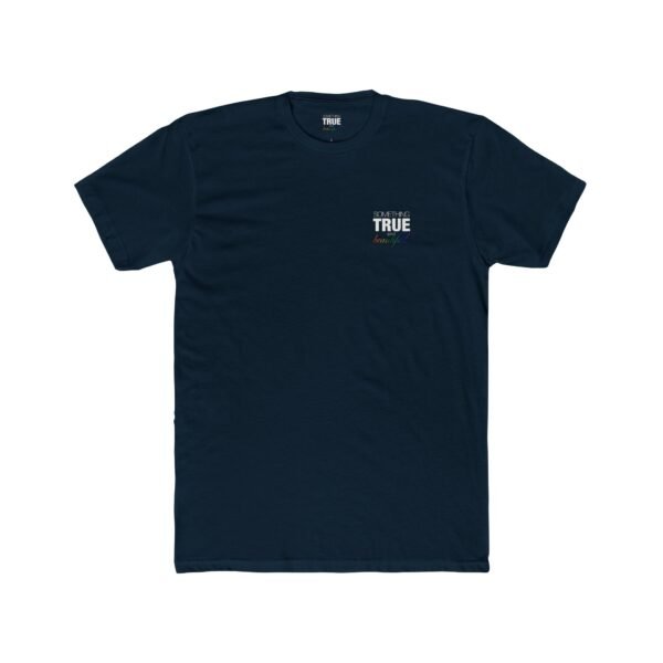 Something True and Beautiful - T-Shirt - Image 7