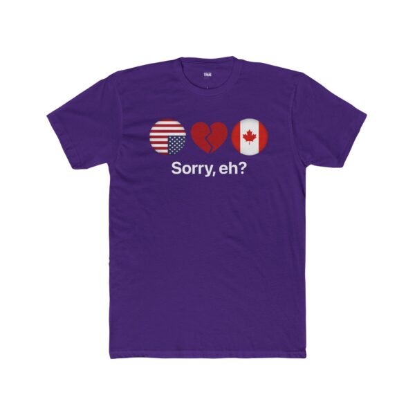 Sorry, Eh? - T-Shirt - Image 8