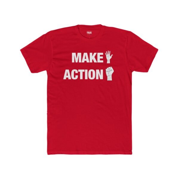 Make Action - T-Shirt - Image 13