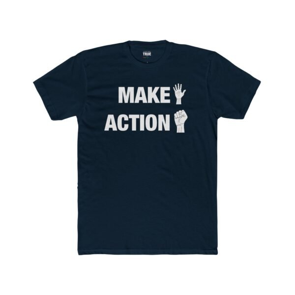 Make Action - T-Shirt - Image 9