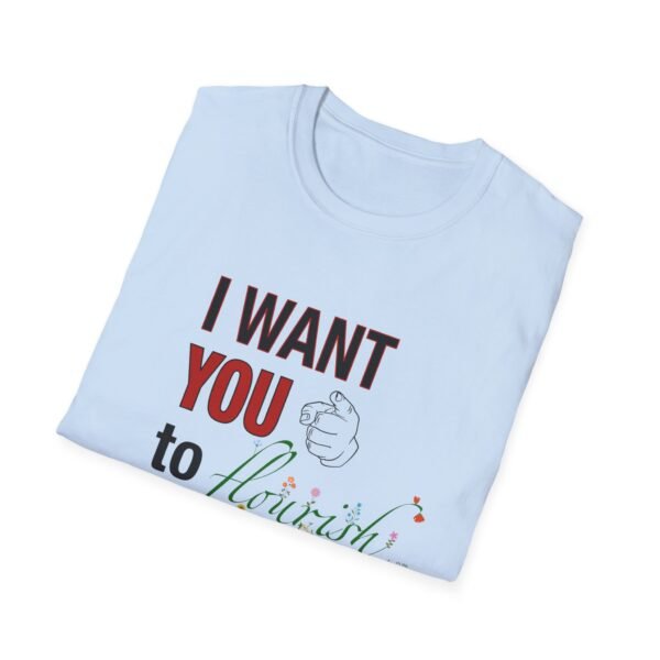 I Want You to Flourish - T-Shirt - Image 34
