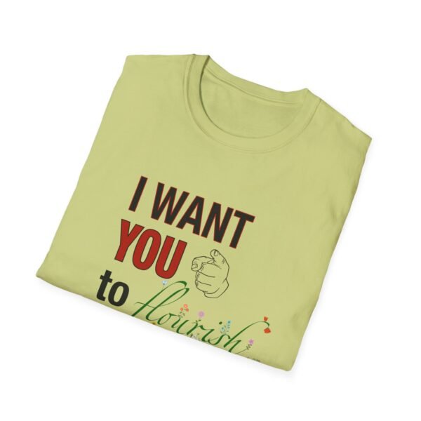 I Want You to Flourish - T-Shirt - Image 19