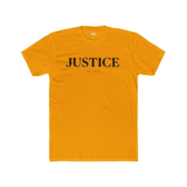 Justice (Not Just Us) - T-Shirt - Image 6