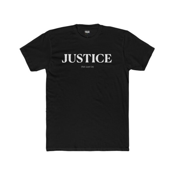 Justice (Not Just Us) - T-Shirt - Image 2