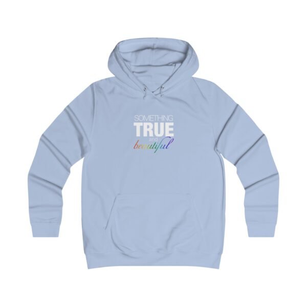 Something True and Beautiful - Hoodie - Image 5