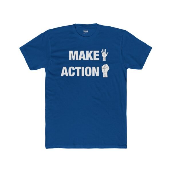 Make Action - T-Shirt - Image 7