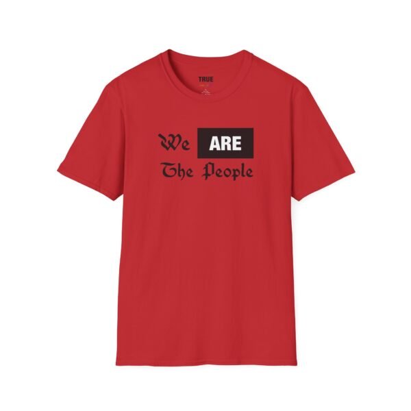 We ARE The People - T-Shirt - Image 18