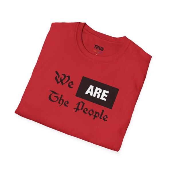 We ARE The People - T-Shirt - Image 21