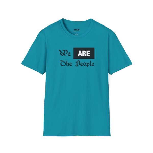 We ARE The People - T-Shirt - Image 14