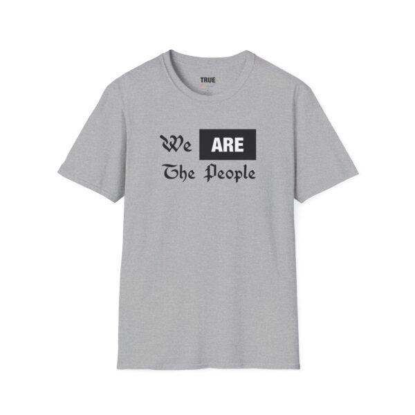 We ARE The People - T-Shirt - Image 6