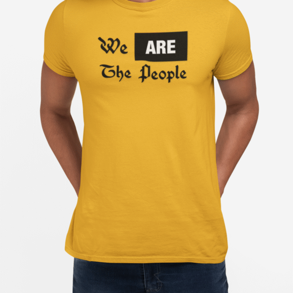 We ARE The People - T-Shirt
