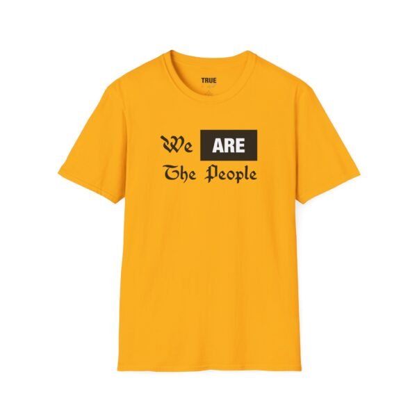 We ARE The People - T-Shirt - Image 10