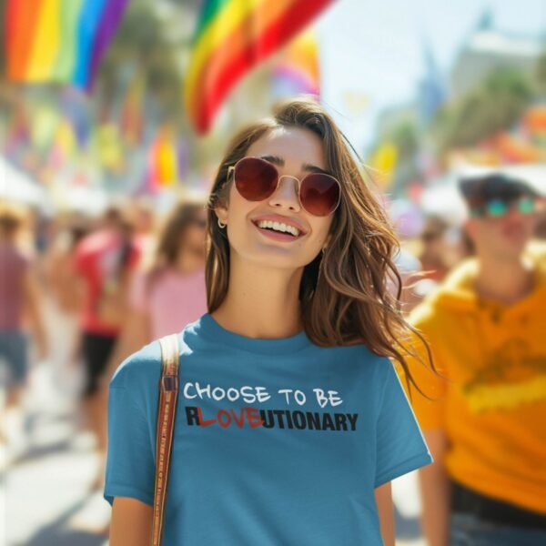 Choose to Be R[LOVE]utionary- T-Shirt