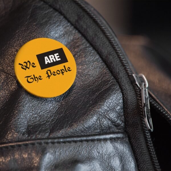 We ARE the People - Pin Button