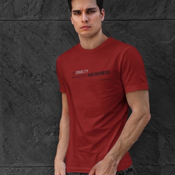 All Cruelty Springs from Weakness - T-Shirt