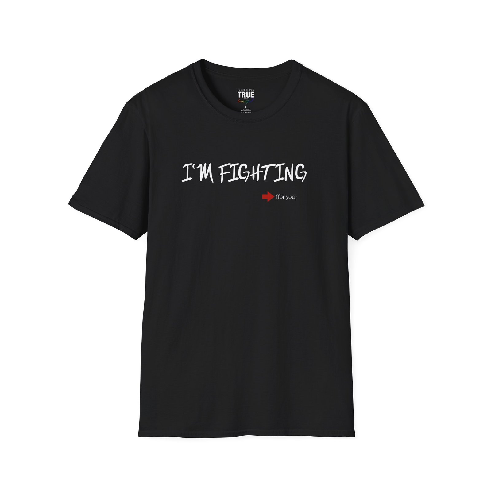 I'm Fighting (For You) - T-Shirt - Image 3
